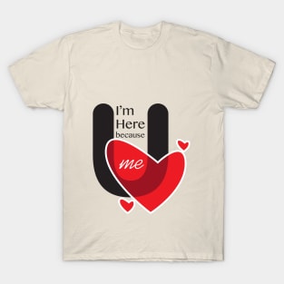 u love me T-Shirt